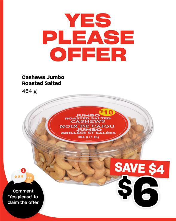 Jumbo Roasted Salted Cashews for 6 $